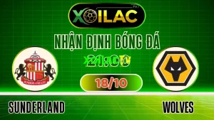 Trực Tiếp Bóng Đá Sunderland vs Wolves – Soi Kèo, Nhận Định & Xem Full HD Cùng Xoilac TV